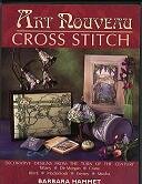 Art Nouveau Cross Stitch - Barbara Hammet